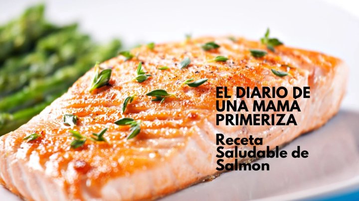 Receta de salmón rica en nutrientes para una mamá embarazada