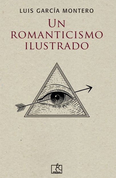 UN ROMANTICISMO ILUSTRADO de Luis García Montero