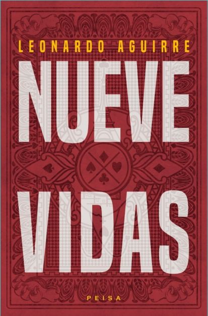 NUEVE VIDAS de Leonardo Aguirre