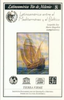 Latinoamérica entre el Mediterráneo y el Báltico