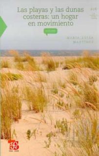 Las playas y las dunas costeras. Un hogar en movimiento