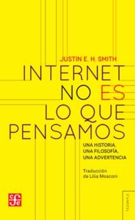 Internet no es lo que pensamos