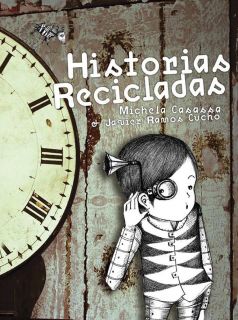 Historias recicladas