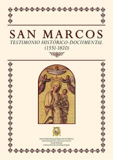 San Marcos. Testimonio histórico-documental (1551-1820)