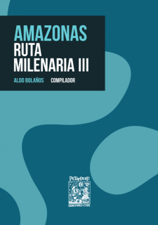 Amazonas Ruta Milenaria III