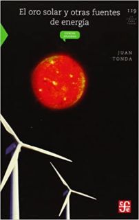 El oro solar y otras fuentes de energía