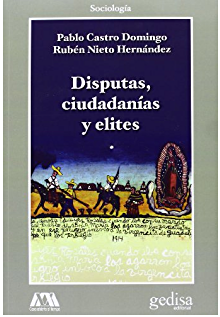 Disputas, ciudadanías y elites