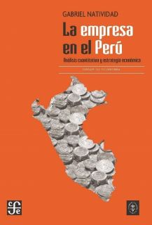 La empresa en el Perú. Análisis cuantitativo y estrategia económica