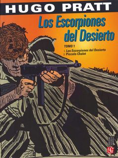Los Escorpiones del Desierto. Tomo 1. Los escorpiones del desierto 2. Piccolo Chalet