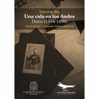 Una vida en los Andes. Diario (1864-1896)
