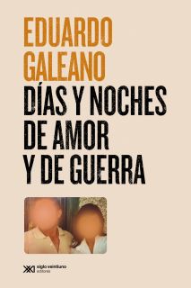 Dìas y noches de amor y guerra (edición 2021)