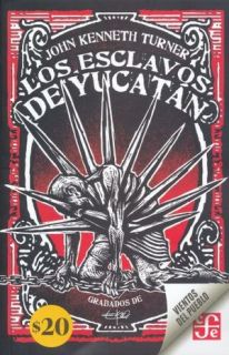 Los esclavos de Yucatán