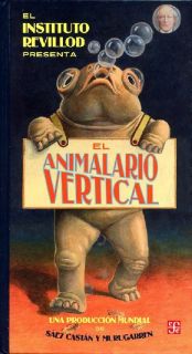 El Animalario Vertical del profesor Revillod. ¡¡¡La fauna en pie!!!