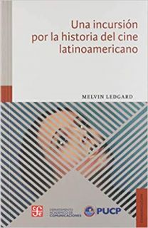 Una incursión por la historia del cine latinoamericano