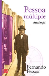 Pessoa múltiple. Antología bilingüe