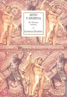 Mito y epopeya III