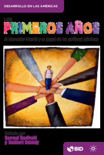 Los primeros años: El bienestar infantil y el papel de las políticas públicas