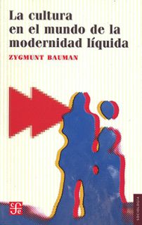 La cultura en el mundo de la modernidad líquida