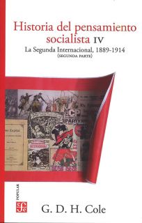 Historia del pensamiento socialista, IV. La Segunda Internacional, 1889-1914. Segunda parte