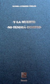 Y la muerte no tendrá dominio