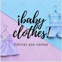 ¡Baby Clothes!