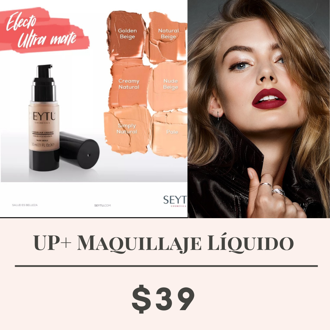 MAQUILLAJE LÍQUIDO UP+