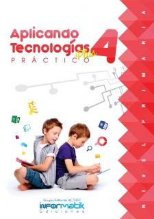 Aplicando Tecnologías Plus 4°
