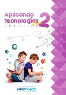 Aplicando Tecnologías Plus 2°