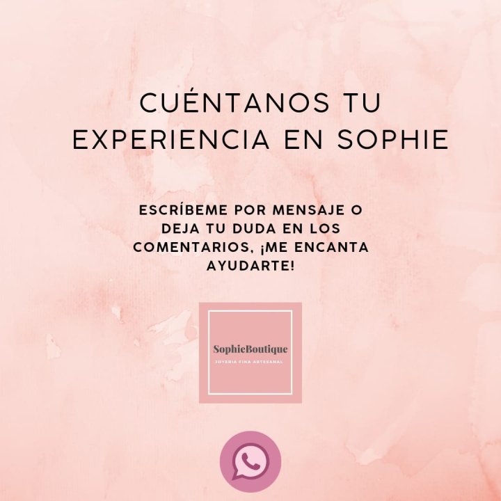 Cuéntanos tu experiencia en Sophie